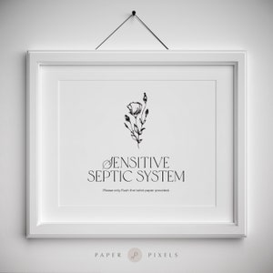Septic Tank / Septic System Sign Printable &quot;Sensitive Septic System&quot;, Flush only toilet paper sign, Airbnb Bathroom Sign Printable