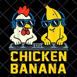 Op de afbeelding: Een cartoonafbeelding van een kip en een banaan, beide met een zonnebril en een koptelefoon, die DJ-draaitafels bedienen. De tekst "CHICKEN BANANA" staat in gele blokletters eronder, tegen een zwarte achtergrond.