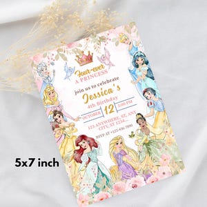 May include: A 5x7 inch invitation card with a princess theme. The card features illustrations of various princesses, floral accents, and the text "Four-ever A Princess" and "Jessica's 4th Birthday". The date and time are also included.