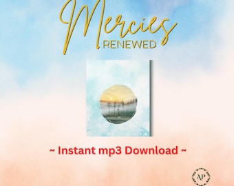 Barmherzigkeit erneuert | Glaubensbasiertes Lied | Christliche Musik Digital Download MP3