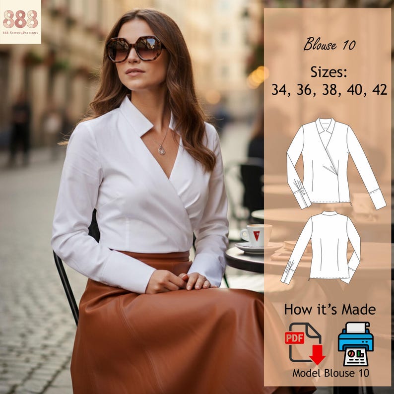 May include: A woman wearing a white wrap blouse and a brown leather skirt, sitting at a cafe. The image includes a pattern for Blouse 10, with sizes 34, 36, 38, 40, and 42. The pattern is available as a PDF.