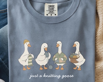 Knitting T-shirt, Just a Knitting Goose Tee: Multiple Sizes and Colors Available