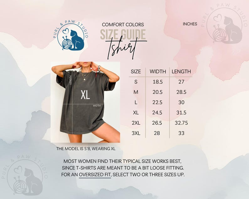 May include: A size guide for a Comfort Colors t-shirt, with measurements in inches. The model is wearing an XL. The guide includes sizes S, M, L, XL, 2XL, and 3XL, with corresponding width and length measurements. The text advises women to select two or three sizes up for an oversized fit.
