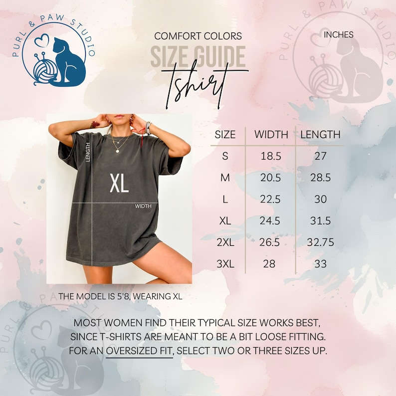 May include: A size guide for a Comfort Colors t-shirt. The guide shows measurements in inches for sizes S to 3XL. The model is wearing an XL. The text says, "Most women find their typical size works best."