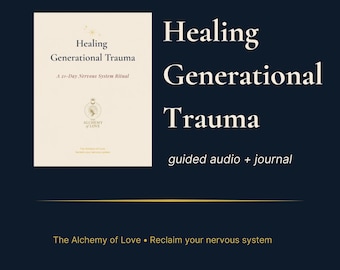 Generational Trauma Healing | 21-Day Ancestral Release Ritual
