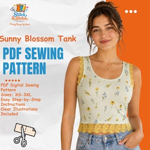 Puede incluir: Una camiseta sin mangas con base color crema y estampado floral amarillo y azul, con ribetes de encaje amarillo en el cuello, las sisas y el dobladillo. El texto incluye Sunny Blossom Tank, PDF SEWING PATTERN y tallas XS-3XL.
