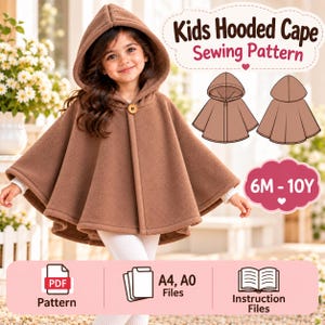 May include: A brown fleece hooded cape with a single wooden button closure. The image includes text reading Kids Hooded Cape Sewing Pattern, 6M - 10Y, PDF Pattern, A4, A0 Files, and Instruction Files, along with illustrations of the cape design.