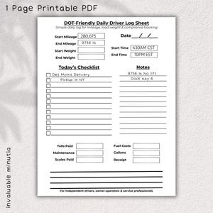 May include: A printable PDF document titled "DOT-Friendly Daily Driver Log Sheet." The white sheet includes sections for mileage, weight, and compliance tracking. It has fields for start and end mileage, weight, date, time, and a checklist.