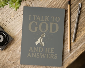 Journal I Talk to God and He Answers ™ Prayer Journal Notebook