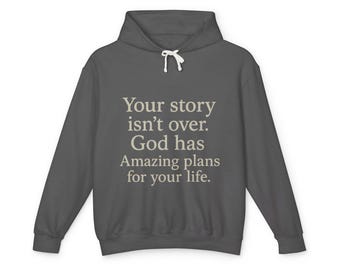 Inspirational Faith Hoodie: Ring-Spun Cotton, Lightweight