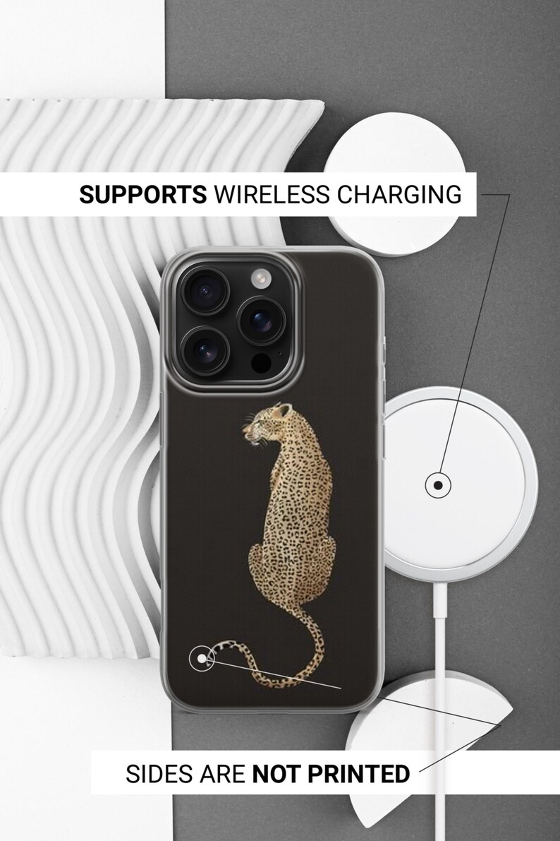 May include: A black phone case featuring a detailed illustration of a leopard. The case has a clear border and the text "SUPPORTS WIRELESS CHARGING" and "SIDES ARE NOT PRINTED".
