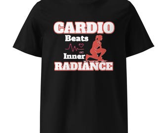 Cardio Beats Inner Radiance, Motivations Fitness Workout T-Shirt