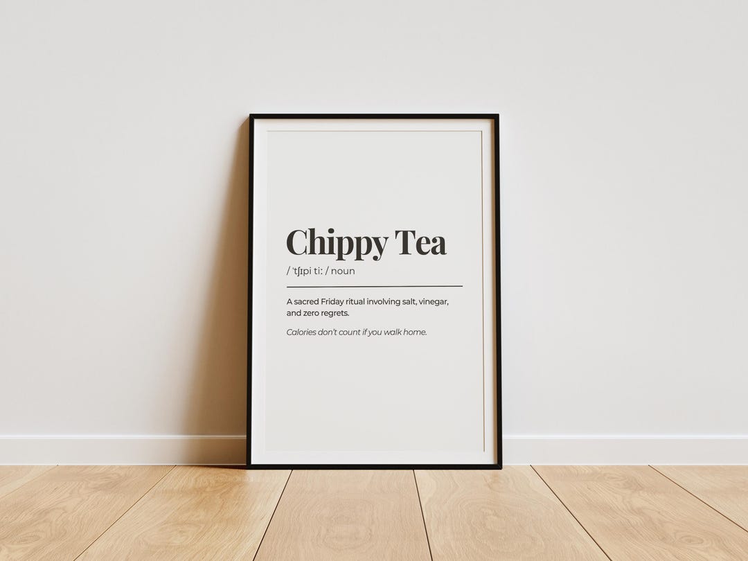 Chippy Tea Definition Print | Funny Liverpool Kitchen Art | British ...