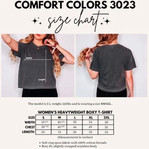 May include: Image of a Comfort Colors 3023 size chart. The chart shows measurements in inches for a women's heavyweight boxy t-shirt, including width, chest, and length for sizes S to 2XL. The model is 5'4" and weighs 120lbs, wearing a size small.