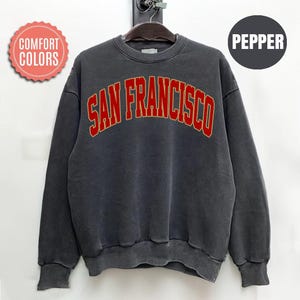 Comfort Colors San Francisco Football Sweatshirt, San Francisco Football Sweater, Vintage San Francisco Football Shirt, Football fan Gift