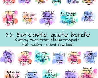 Peut inclure: Un ensemble de 22 citations sarcastiques sur des fonds aquarelle. Le texte comprend des phrases comme « Je ne suis pas une personne que vous pouvez mettre sur haut-parleur » et « Je n'ai pas besoin de votre attitude, j'ai apporté la mienne ». L'image comprend également le texte « 22 Sarcastic quote bundle ».