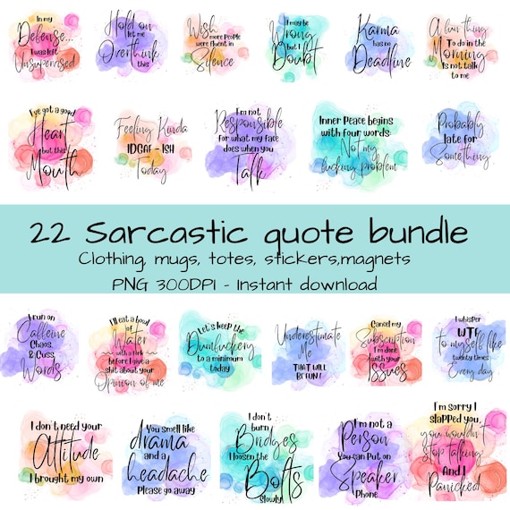 Sarcastic Quote PNG Bundle, Snarky Sayings images  for Shirt, Mug, Tote, Sticker PNGs | Instant Download