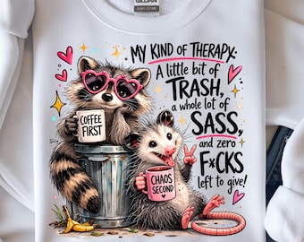My Kind of Therapy PNG | Funny Raccoon Possum Shirt Design | Sassy Animal Quote | Sublimation PNG | Trash Panda Humor Graphic