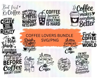 Coffee Quotes SVG PNG Bundle: Funny Caffeine Designs (Digital Download)