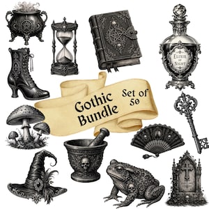 May include: A collection of gothic-themed illustrations in black and white. The image includes a witch's cauldron, hourglass, spell book, potion bottle, key, boot, mushrooms, mortar and pestle, fan, toad, witch's hat, and a tombstone. The banner reads "Gothic Bundle".
