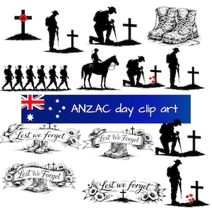 May include: A collection of black and white ANZAC Day clip art. Silhouettes of soldiers, crosses, boots, and banners with the text "Lest We Forget" are featured. A banner displays the text "ANZAC day clip art" with the Australian and British flags.