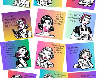 May include: A set of square cards with retro illustrations of women, each with a different humorous quote. The cards have a vintage style, with bold lines and bright backgrounds. The quotes are witty and relatable.