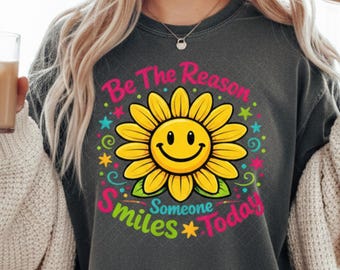 Be The Reason Sunflower PNG, Positive Mental Health Design (Digital Download)