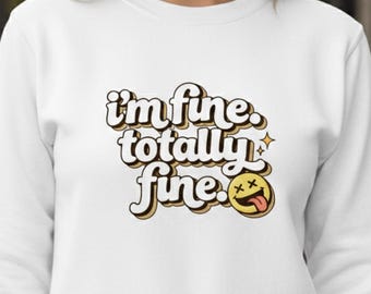 Sarcastic Mental Health PNG, I'm Fine Quote, Trendy Design (Digital Download)