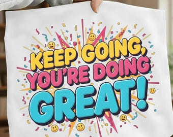 Keep Going You're Doing PNG SVG, Mental Health Support Design (Digital Download)