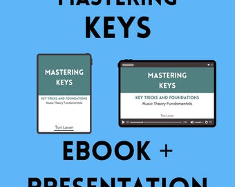 Mastering Keys: Music Education eBook and Presentation File for Students and Music Teachers