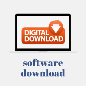 May include: A laptop screen displays an orange button with the words "DIGITAL DOWNLOAD" and a downward-pointing arrow. Below the laptop, the words "software download" are written in blue.