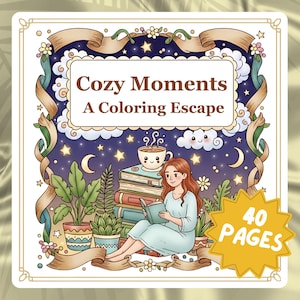 Cozy Moments: A Coloring Escape – digital adult coloring book cover with a cozy whimsical design. The artwork features a relaxed girl sitting with a book surrounded by lush green plants, stacked books, and a steaming cup of tea under a dreamy starry night sky with the moon and clouds. Perfect for stress relief, mindfulness, and relaxation. Includes 40 printable PDF coloring pages inspired by Coco Wyo, designed for girls, teens, and adults who love cozy aesthetic coloring books.