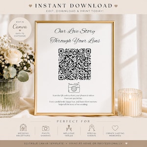 May include: A gold-framed sign featuring the text Our Love Story Through Your Lens, a large black and white QR code, a camera icon, and instructions to scan the code to share photos and videos from a special day, with additional wedding-themed icons.