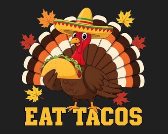Funny Thanksgiving Sombrero Turkey Eat Tacos Turkey PNG