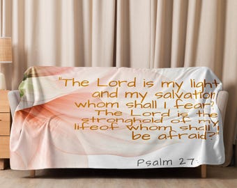 The Lord Is My Light – Psalm 27:1 Blanket