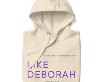 Like Deborah - Hoodie