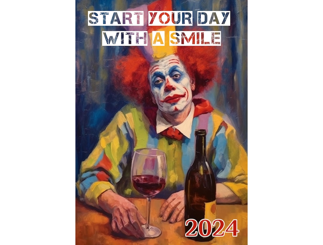 Wall Calendar 2025 Funny Sarcastic Sayings Over Images of Sad Drunk