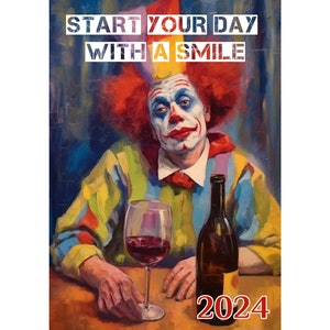 Wall Calendar 2024 Funny Sarcastic Sayings Over Images Of Sad Drunk Il 300x300.5327414072 D4wo