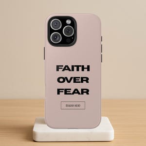 Faith Over Fear Phone Case: Christian Scripture, Inspirational Design