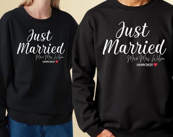 Personalized Just Married Sweatshirt: Mr & Mrs, Wedding Date, Honeymoon Gift