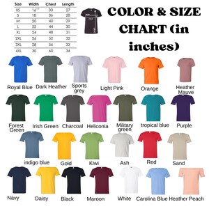 May include: A color and size chart for t-shirts, with measurements in inches. The chart displays various t-shirt colors, including Royal Blue, Dark Heather Grey, and Orange. Sizes range from XS to 4XL, with measurements for width, chest, and length.