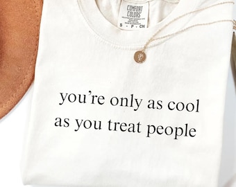 Camiseta de amabilidad: Colores reconfortantes, afirmación positiva, regalo motivador