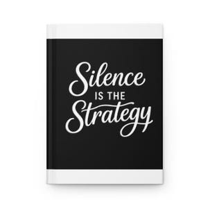 Cuaderno de tapa dura "El silencio es la estrategia", libreta minimalista con escritura, agenda estética en blanco y negro, regalo ejecutivo motivacional 6x9