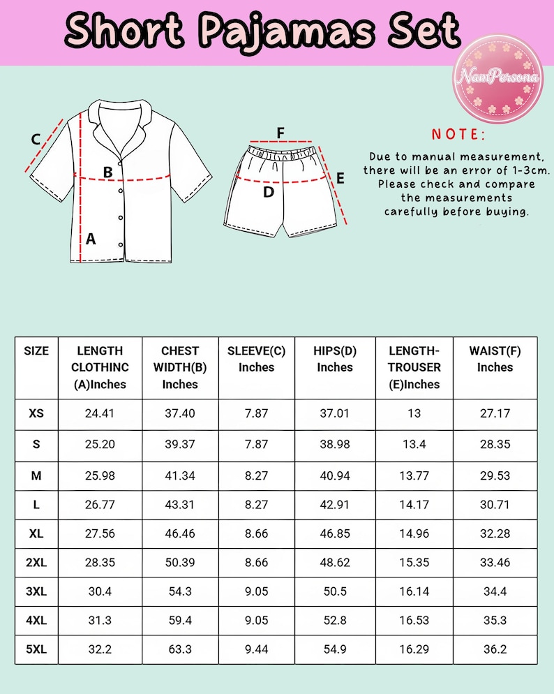May include: Diagram of a short pajama set with measurements in inches. The set includes a button-down shirt and shorts. The image also includes a size chart with measurements for length, chest width, sleeve, hips, trouser length, and waist.