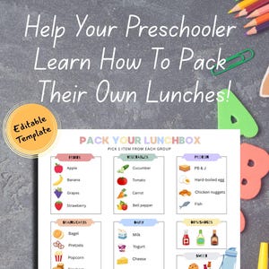 May include: A colorful lunchbox packing guide with the text "Help Your Preschooler Learn How To Pack Their Own Lunches!" and "Pack Your Lunchbox". The guide lists fruits, vegetables, protein, grains, dairy, dips, and sweets.