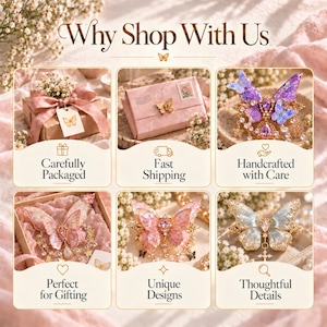 May include: An informational graphic titled Why Shop With Us featuring six panels displaying butterfly-themed accessories, gift-wrapped boxes, and decorative elements. The panels showcase various butterfly hair clips with iridescent wings, crystals, and gold-tone accents.