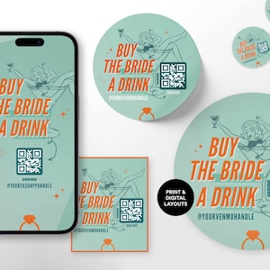 Könnte beinhalten: Eine Sammlung digitaler und gedruckter Layouts mit dem Text "Buy the Bride a Drink" in Orange und Weiß auf türkisblauem Hintergrund. Das Design umfasst einen QR-Code, eine Cartoon-Illustration einer Frau in einem Martini-Glas und ein Ring-Symbol.