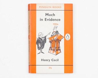 Much in Evidence by Henry Cecil - Vintage Penguin Book Number 1747, Published 1966