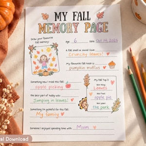 May include: A white paper activity sheet titled My Fall Memory Page with colorful illustrations of leaves, a turkey, and a pumpkin. The sheet includes fill-in-the-blank sections for age, date, favorite fall memories, treats, and gratitude, with handwritten text.