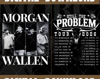 Morgan Wallen Still The Problem Tour 2026 PNG (Digital File)